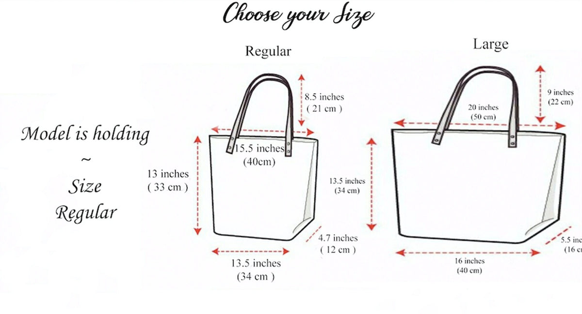 May include: Image showing two tote bag sizes, Regular and Large, with dimensions in inches and centimeters. The Regular bag is 13 inches (33 cm) high, 13.5 inches (34 cm) wide, and 4.7 inches (12 cm) deep. The Large bag is 13.5 inches (34 cm) high, 16 inches (40 cm) wide, and 5.5 inches (16 cm) deep.
