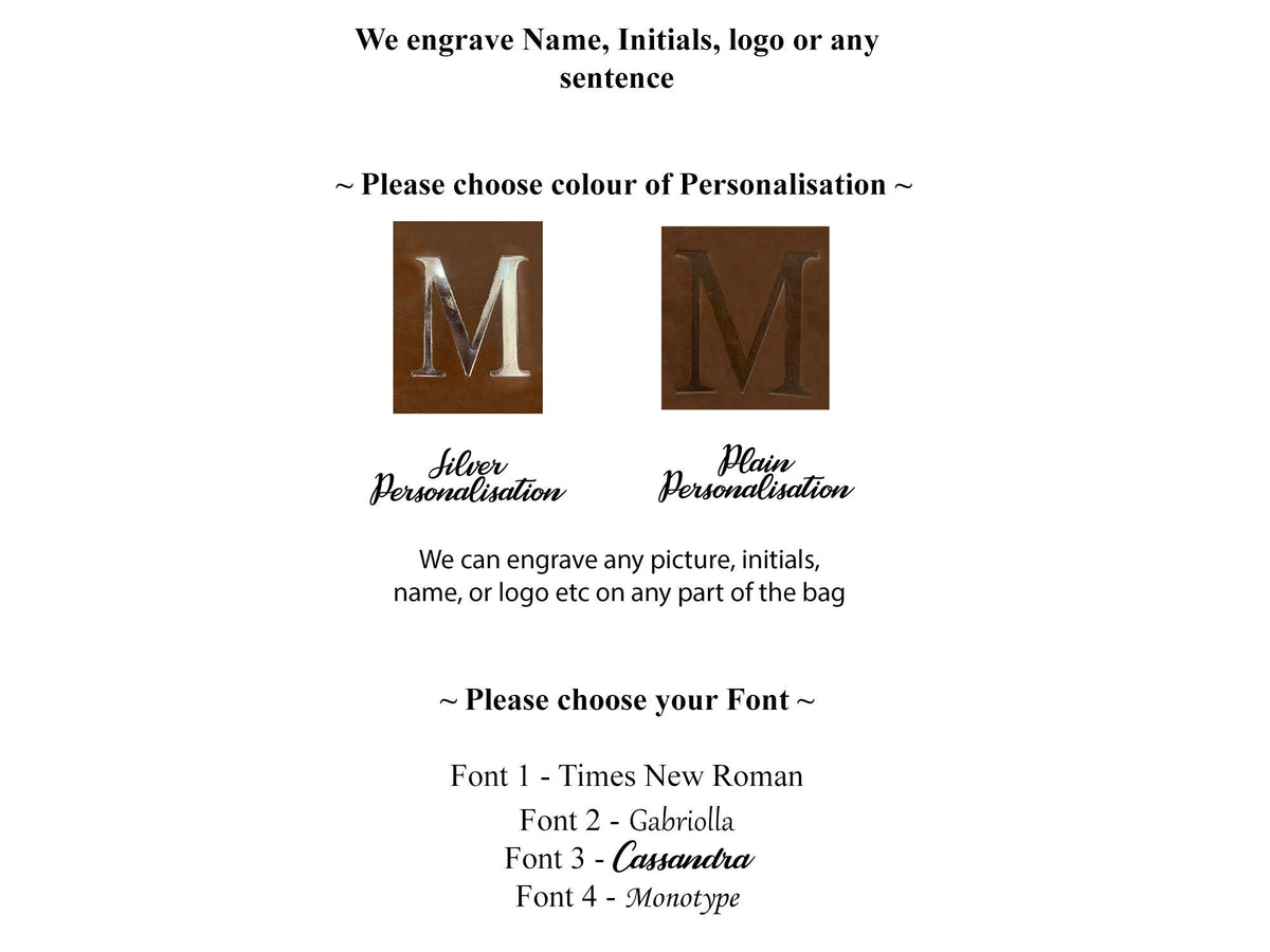 May include: Two images showing the difference between silver and plain personalization on a leather bag. The text "Silver Personalization" and "Plain Personalization" is shown below each image. The text "We engrave Name, Initials, logo or any sentence" is shown at the top of the image. The text "Please choose colour of Personalisation" is shown below the text "We engrave Name, Initials, logo or any sentence". The text "Please choose your Font" is shown below the two images. The text "Font 1 - Times New Rom
